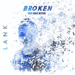 Broken (feat. Mace Beyers)