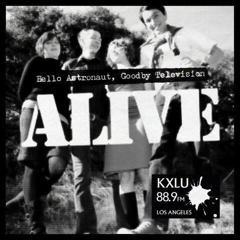 Alive (KXLU 88.9FM Los Angeles)