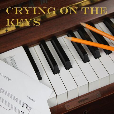 Crying on the Keys