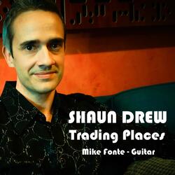 Trading Places (feat. Mike Fonte)