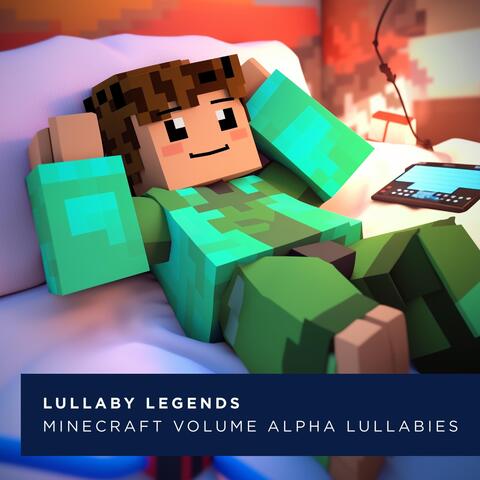 Minecraft Volume Alpha Lullabies