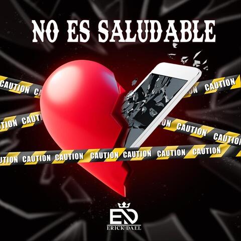No Es Saludable
