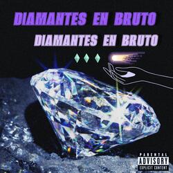 Diamantes en Bruto