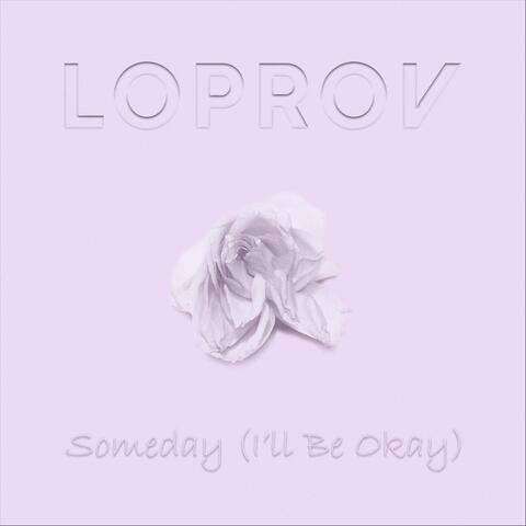 Someday (I'll Be Okay)