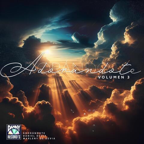 Adorándote, Vol. 3