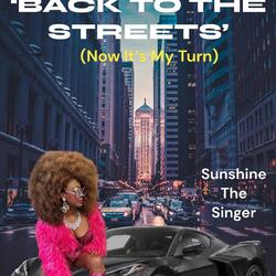 Back to the Streets (Now It's My Turn)