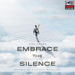 Embrace the Silence