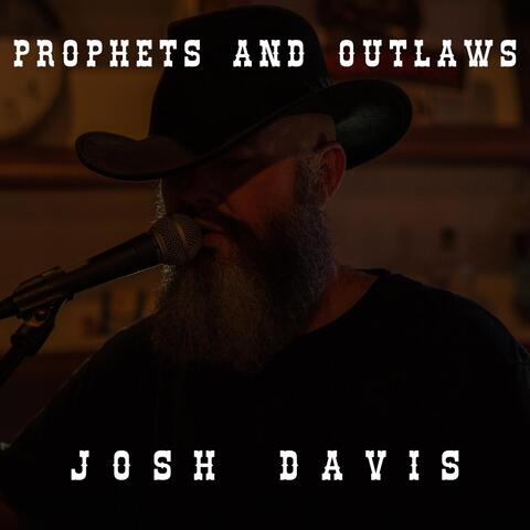Prophets and Outlaws