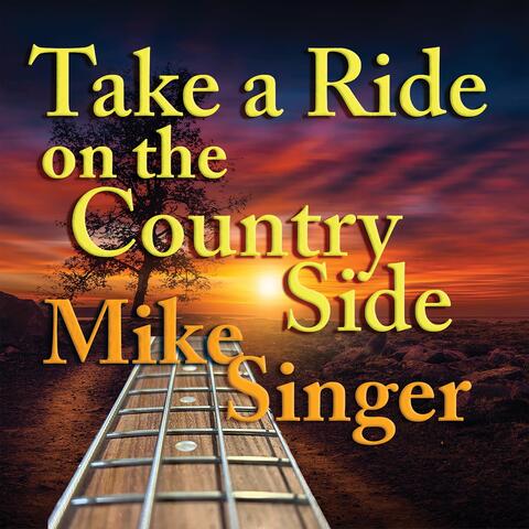 Take a Ride on the Country Side