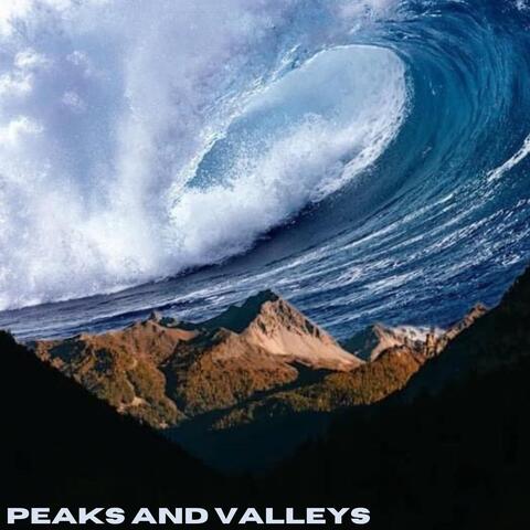 Peaks and Valleys