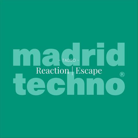 Reaction | Escape