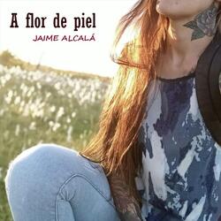 A flor de piel