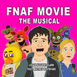 Fnaf Movie the Musical (feat. Whitney Di Stefano)