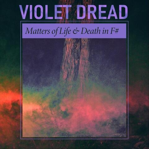 Matters of Life & Death in F#