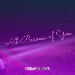 All Because of You