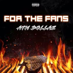 For the Fans