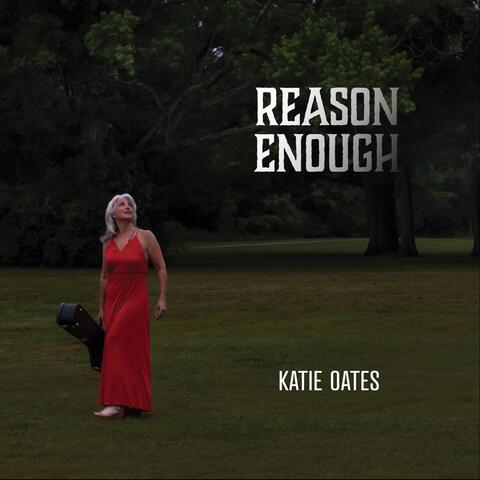Reason Enough