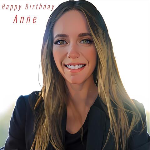 Happy Birthday Anne
