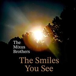 The Smiles You See