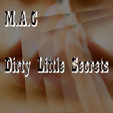 Dirty Little Secrets