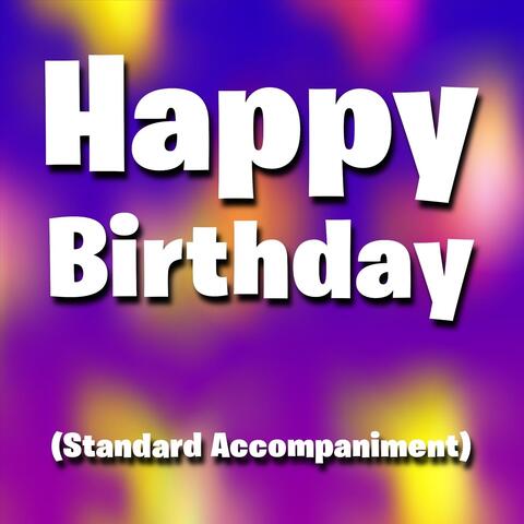 Happy Birthday (Standard Accompaniment)