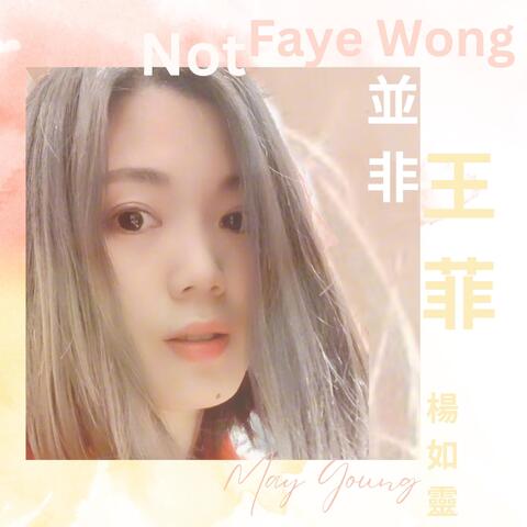 Not Faye Wong