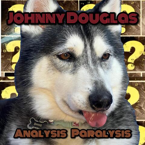 Analysis Paralysis
