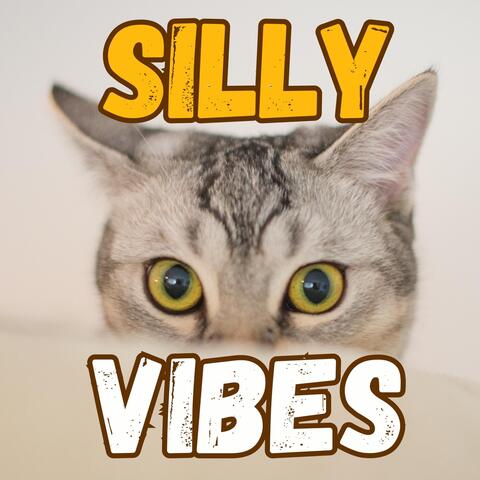 Silly Vibes