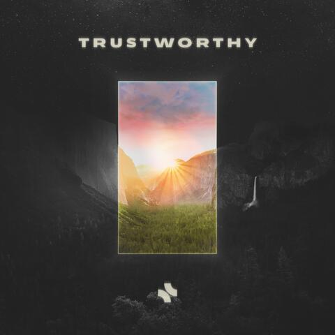 Trustworthy