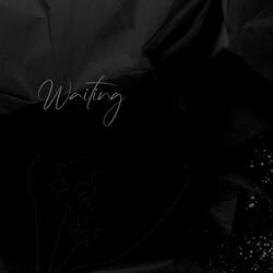 Waiting