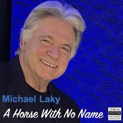 A Horse with No Name