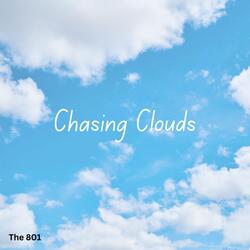 Chasing Clouds
