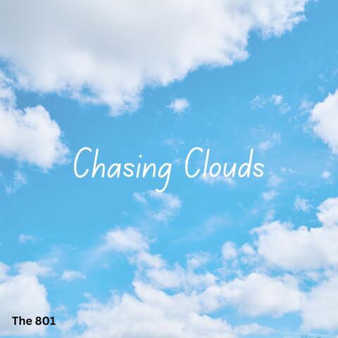 Chasing Clouds