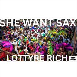 She Want Sax