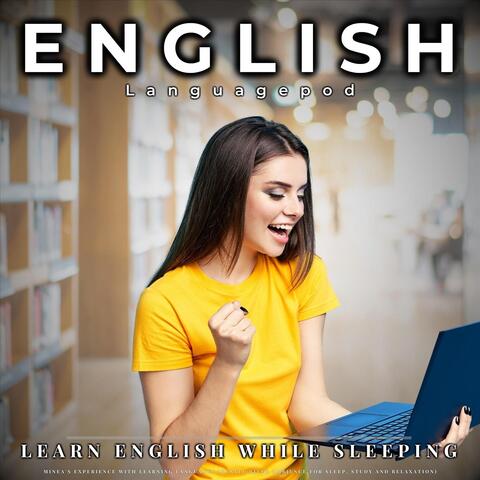 Learn English While Sleeping: Minea's Experience with Learning Languages (Gentle River Ambience for Sleep, Study and Relaxation)