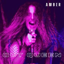 Out Queen
