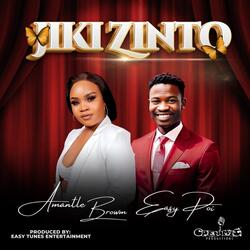 Jikizinto (feat. Easy Boi)