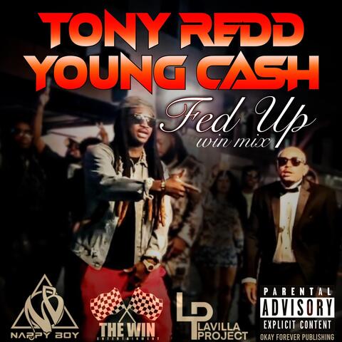 Fed Up win mix (feat. Young Cash)
