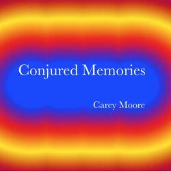 Conjured Memories