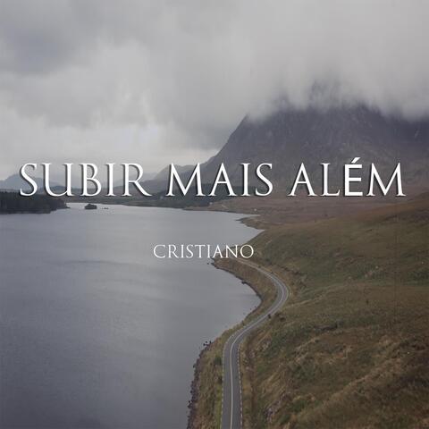 Subir Mais Além