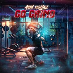 Go Grind