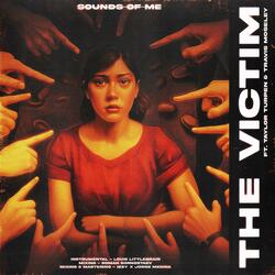 The Victim (feat. Taylor Turpen & Travis Moseley)