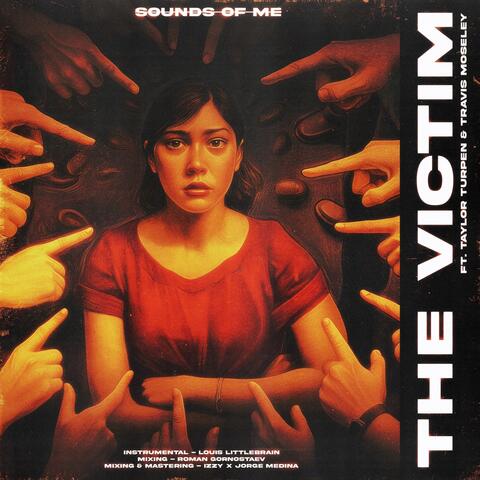 The Victim (feat. Taylor Turpen & Travis Moseley)