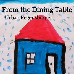 From the Dining Table
