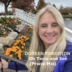 Oh Taste and See (Praise Mix)