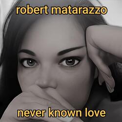 Never Known Love