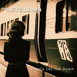 Finally Let You Down