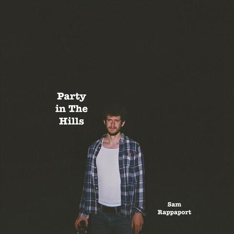 Party in The Hills