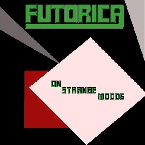 On Strange Moods