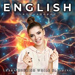 English Lesson with Gentle River Ambience: The Neuroscience of Language Learning, Pt. 6